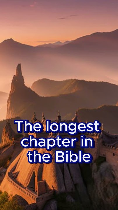 The Longest Chapter In The Bible YouTube the-longest-chapter-in-the-bible-youtube