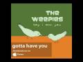 The Weepies - Gotta Have You (Audio)