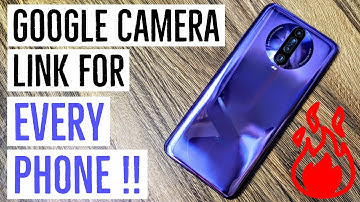Best Google Camera Link for Every Android Smartphone Xiaomi, Redmi, Realme, Poco | Hindi