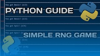 How to make a simple RNG game with python! [BEGINNERS GUIDE]