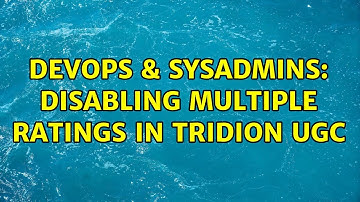 DevOps & SysAdmins: Disabling multiple ratings in Tridion UGC