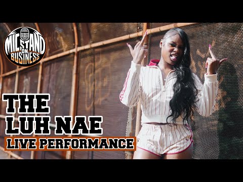 LUH NAE “GEEKED SHIT” LIVE | (MIC) STAND ON BUSINESS 