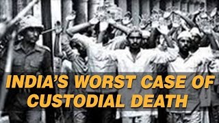 India's Worst Pending Case of Custodial Death