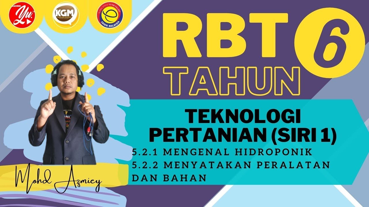 RBT TAHUN 6 TEKNOLOGI PERTANIAN (MENANAM SECARA HIDROPONIK 