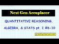 Accuplacer Next Generation Algebra Quatitative Reasoning Practice Question Part I 6 to 10 collegeboa