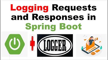 Logging Request And Response Body In Spring Boot