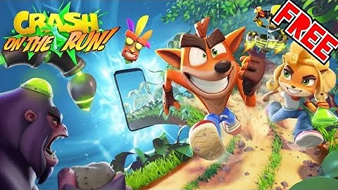 Crash Bandicoot: On the run! - Now Available | A Mobile experience