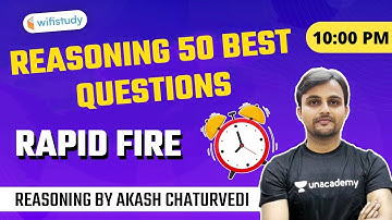 10 PM - SSC CHSL/MTS/RAILWAY/UPSI Exams | Reasoning by Akash Chaturvedi | 50 Best Questions