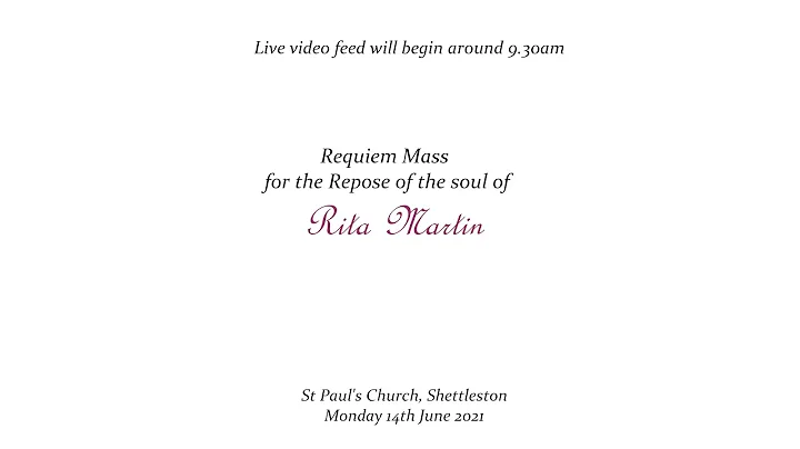 Requiem Mass for the Repose of the Soul of Rita Ma...