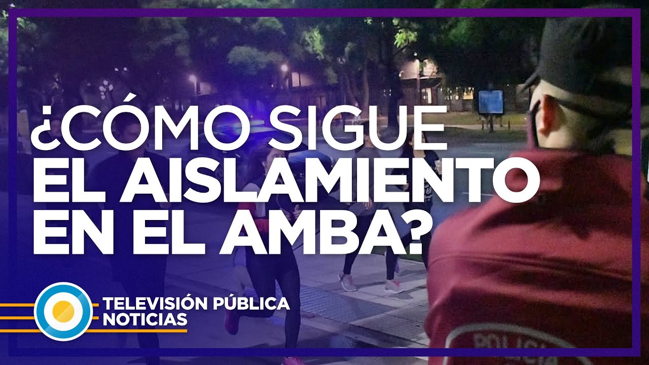 Definen cómo sigue la cuarentena en el AMBA después del 30 de agosto