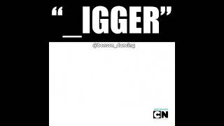“_igger” Meme #shorts