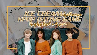 Ice Cream Challenge! | KPOP Dating Game (Highschool Version) for both fanboys and fangirls