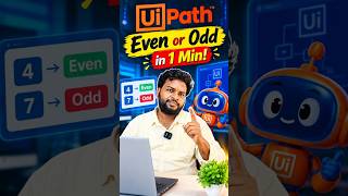 UiPath Even or Odd in 1 Min! #uipathdeveloper #uipath #rpa #rpatips #evenorodd #uipathstudio