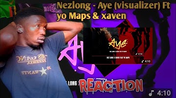 NEZLONG - AYE ( visualizer) FT XAVEN & YO MAPS 