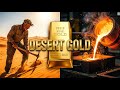 How Gold is Mined From Saharan Desert to Global Markets 🌍💰
