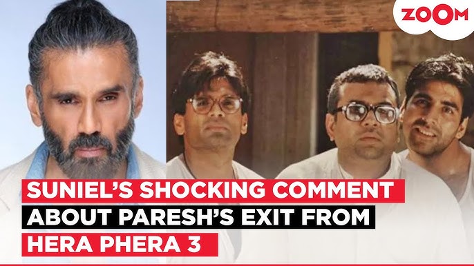Hera Pheri 3 Row: Suniel Shetty BIG COMMENT on Paresh Rawal's exit, 'Akshay  is just as CONFUSED'