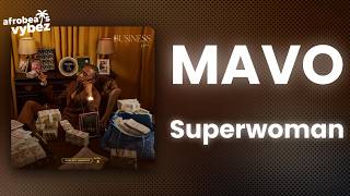 Mavo - Superwoman (Lyrics)