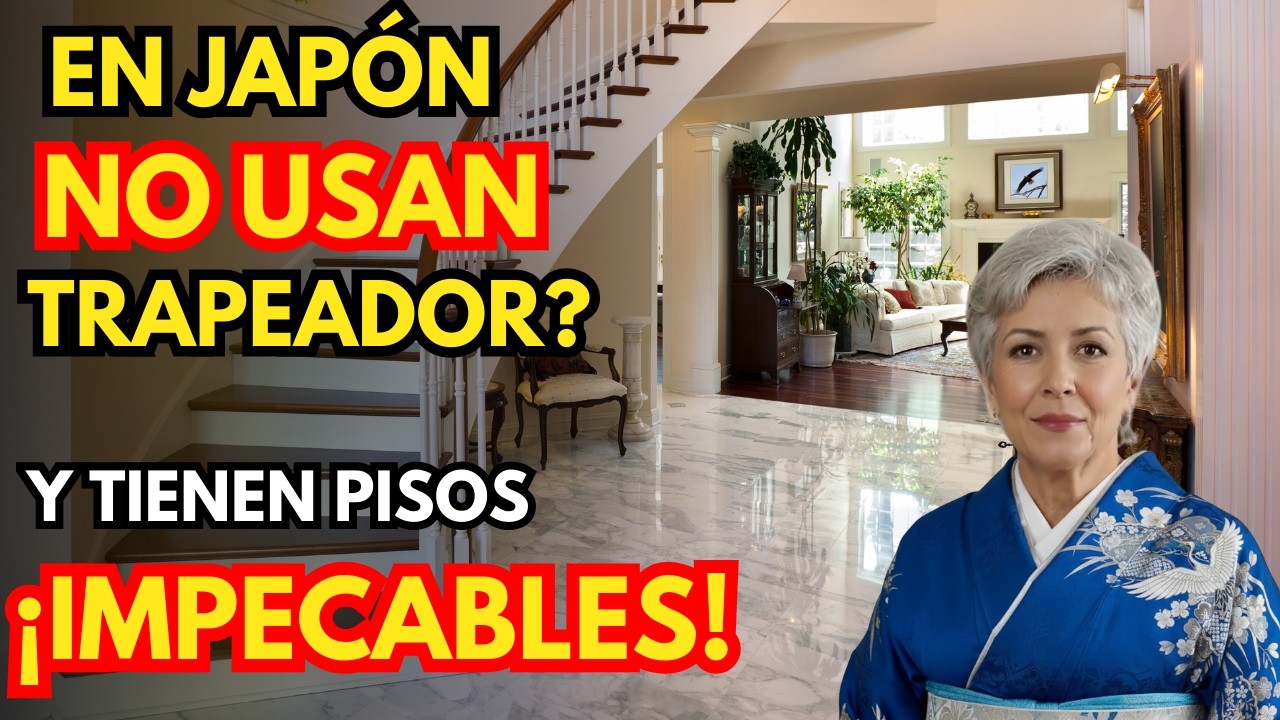 ¿Por Qué en Japón NO Usan Trapeador Y Tienen Pisos ¡Impecables!