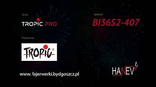 Fajerwerki TROPIC wyrzutnia TROPIC PRO BI36S2 407