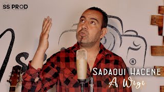 Hacene Sadaoui Clip Officiel 2024 A Wigi