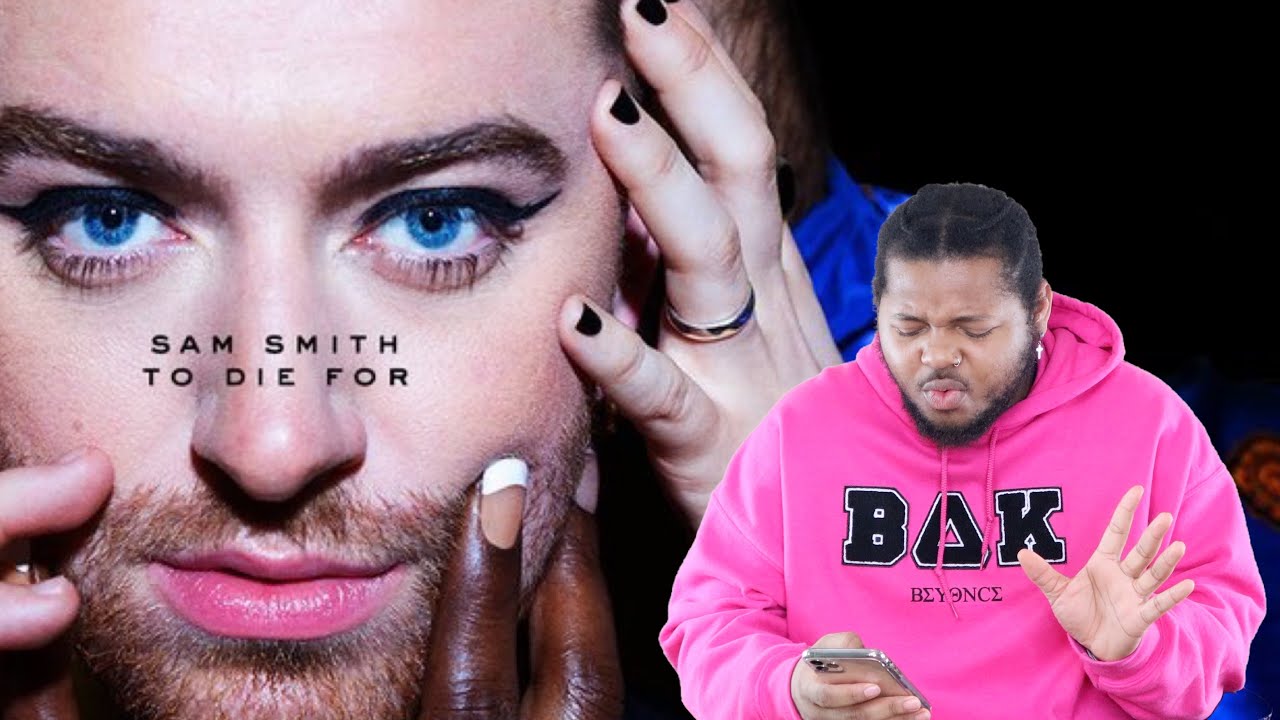 SAM SMITH x TO DIE FOR | REACTION !!!