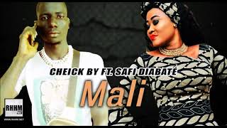 CHEICK BY Ft. SAFI DIABATÉ - MALI (2019)