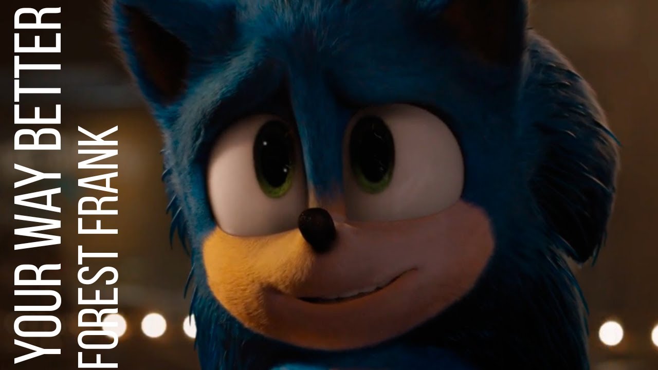 Your Ways Better - Forest Frank || AMV || Sonic The Headchog