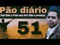 SAUL tinha o TRONO mas DAVI tinha a PRESENÇA - Pão Diário 51 - Pr.Rodrigo Sant'Anna