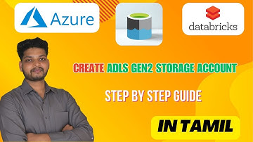 How to Create ADLS Gen2 Storage Account Explained in Tamil