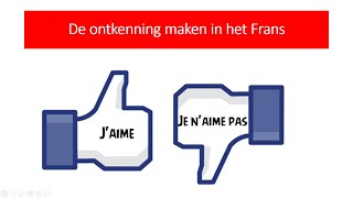 de ontkenning in het Frans de ontkenning in het Frans