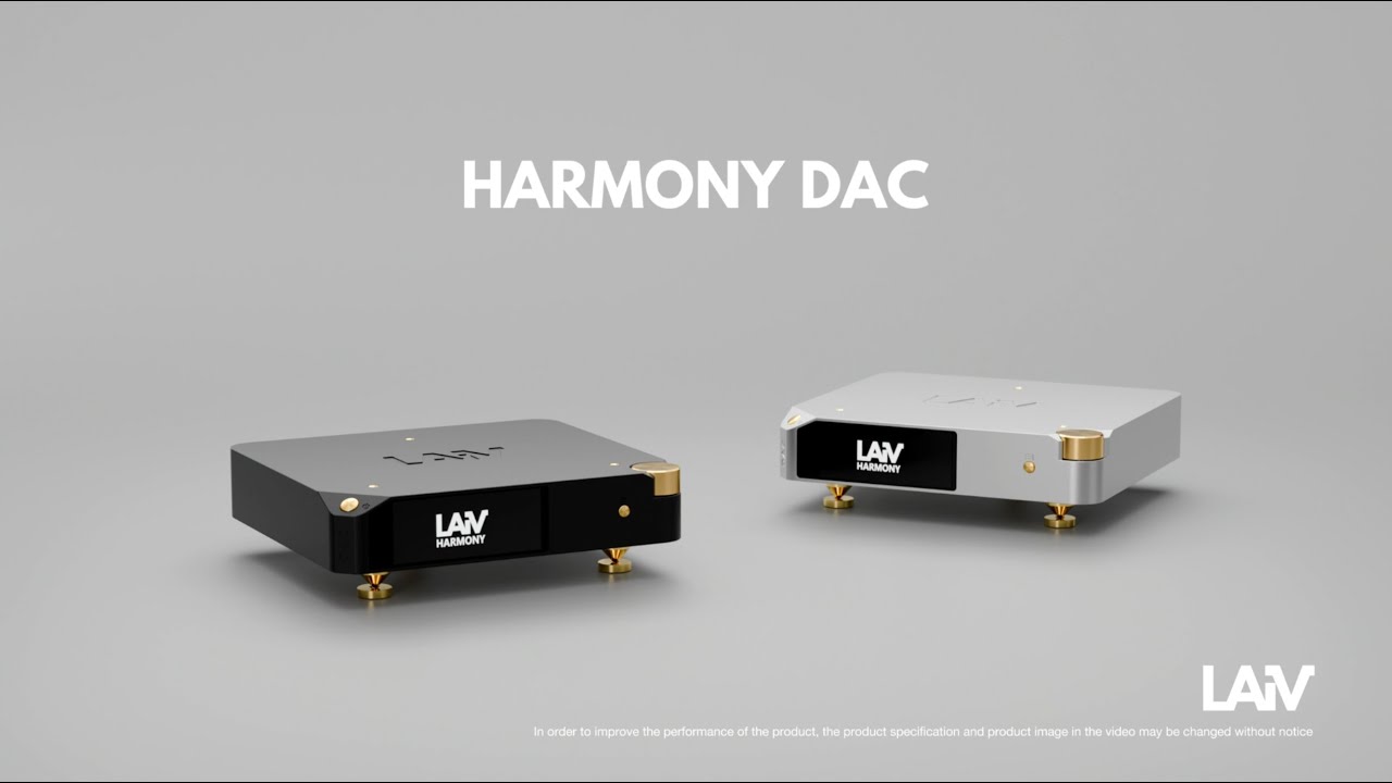 LAIV Harmony DAC: introduzione ufficiale