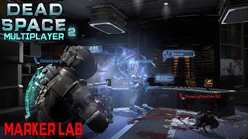 Dead Space 2 Multiplayer Xbox #365 - 3 vs 3 - Marker Lab