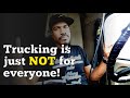 Why I'm done with trucking... even though I enjoy it! (9 reasons)