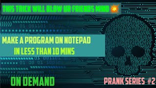 NOTEPAD TRICKS AND TRICKS | EASY NOTEPAD PROGRAMS | NOTEPAD PRANKS | NOTEPAD VIRUS | ON DEMAND :)