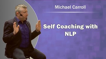 Self Coaching with NLP, Michael Carroll