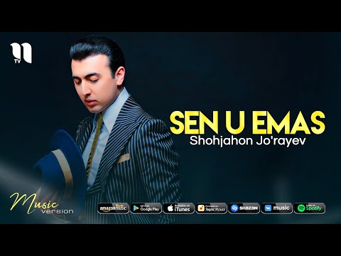 Shohjahon Jo'rayev — Sen u emas (Official Audio)