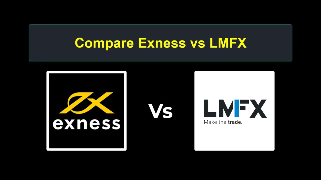 Compare Exness with LMFX - Which is better? Which broker to choose?