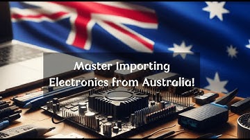 Master Importing Electronics from Australia!