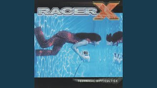 Video thumbnail of "Racer X - Technical Difficulties"