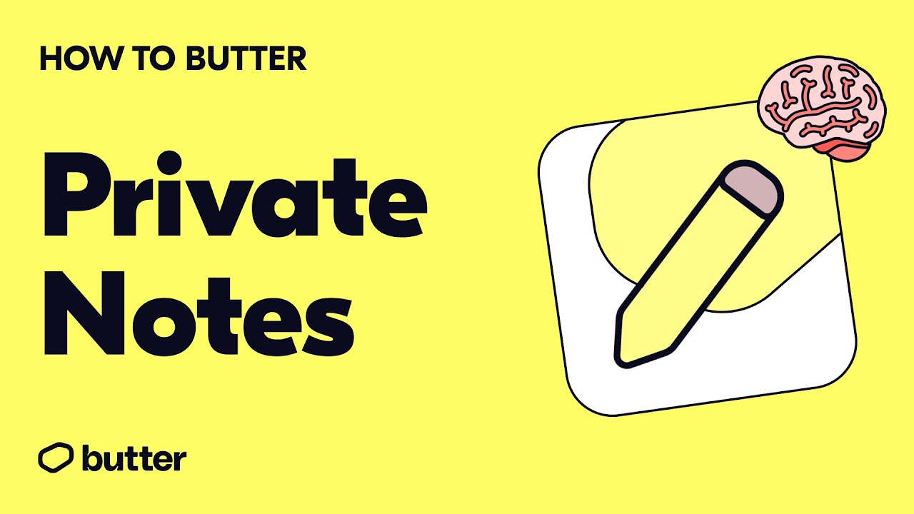 How to Butter: Taking Private Notes - YouTube