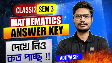 MATHEMATICS Answer Key : CLASS 12 SEM 3 | Mathematics Solution Class 12 | LET’S IMPROVE