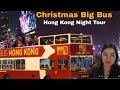 Christmas big bus night tour in hongkong at hopon hopoff touristplace tsimshatsuihongkong