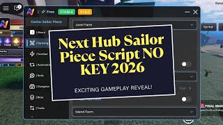 Next Hub Sailor Piece Script No Key Auto Farm Sea 2 2026