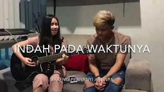 Chintya Gabriella x Rizky Febian - Indah Pada Waktunya (Acoustic Cover)