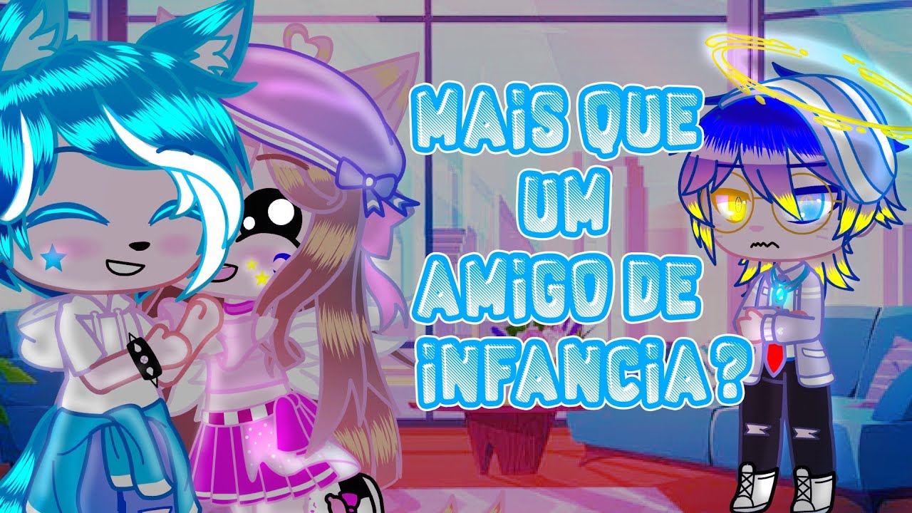 💞Amigo de Infância da Cacauzinha💞