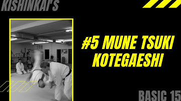 Basic 15 #5  Standard Mune tsuki  Kotegaeshi