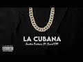 La cubana  jonathan contreras ft ismael cm exclusivo 2022