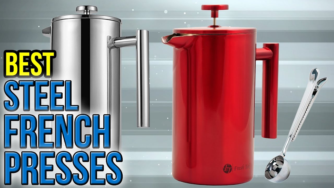 10 Best Steel French Presses 2017 YouTube
