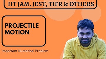 IIT JAM 2022 || Projectile Motion || Angular Momentum of Projectile Motion