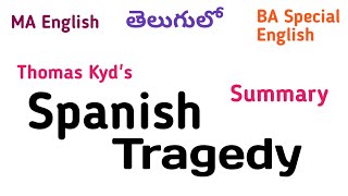 Spanish Tragedy Thomas Kyd Summary In Telugu I Ap Ts Pg Ma Ba